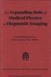 Expanding Role of Medical Physics in Diagnostic Imaging: 1997 Aapm Summer School (Aapm Monograph Series Number 23)