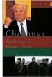Chechnya: Tombstone of Russian Power
