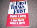 First Things First: to Live, to Love, to Learn, to Leave a Legacy [Paperback...