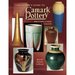 Collector's Guide to Camark Pottery, Book 2: Identification & Values
