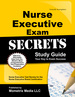 Nurse Executive Exam Secrets Study Guide: Nurse Executive Test Review for the Nurse Executive Board Certification Test