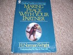 Making Peace With Your Past [Paperback] By H. Norman Wright