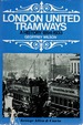 London United Tramways: a History 1894-1933