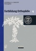 Fortbildung Orthopdie Im Set: Fu (Fortbildung Orthopdie-Traumatologie Bd. 4) Von a.B. Imhoff