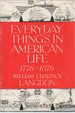 Everyday Things in American Life 1776-1876