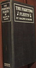 The Fighting Fleets-Five Months of Active Service With the American Destroyers and Their Allies in the War Zone