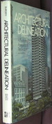 Architectural Delineation: a Photographic Approach to Presentation