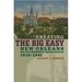 Creating the Big Easy New Orleans and the Emergence of Modern Tourism, 1918-1945