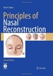 Principles of Nasal Reconstruction [Englisch] [Gebundene Ausgabe] Shan R. Baker (Autor