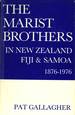 The Marist Brothers in New Zealand, Fiji & Samoa, 1876-1976