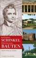 Karl Friedrich Schinkel. Ein Fhrer Zu Seinen Bauten 2 Bnde: Band I: Berlin Und Potsdam /Band II: Von Aachen ber Die Mark Brandenburg Bis Sankt Petersburg Von Andreas Bernhardt, Johannes Cramer, Ulrike Laible Und Hans-Dieter Ngelke