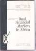 Dual Financial Markets in Africa: Case Studies of Linkages Between Informal and Formal Financial Institutions