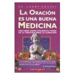 La Oracion es una buena medicina