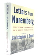 Letters From Nuremberg: My Father's Narrative of a Quest for Justice