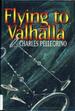 Flying to Valhalla