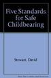 The Five Standards for Safe Childbearing