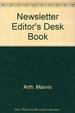 Newsletter Editor's Desk Book