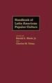 Handbook of Latin American Popular Culture