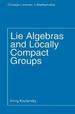 Lie Algebras and Locally Compact Groups (Chicago Lectures in Mathematics).