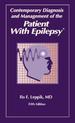 Contemporary Diagnosis and Management of the Patient With Epilepsy