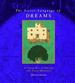 The Secret Language of Dreams: a Visual Key to Dreams and Their Meanings