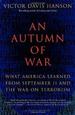 An Autumn of War: What America Learned From September 11 and the War on Terrorism