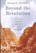 Beyond the Revolution: a History of American Thought From Paine to Pragmatism...