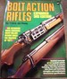 Bolt Action Rifles