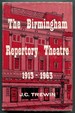 The Birmingham Repertory Theatre 1913-1963