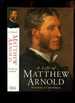 A Life of Matthew Arnold