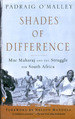 Shades of Difference: Mac Maharaj and the Struggle for South Africa