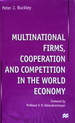 Multinational Firms, Cooperation and Competition in the World Economy