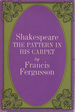 Shakespeare: the Pattern in His Carpet