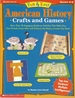 Fun & Easy American History: Crafts and Games