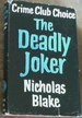 The Deadly Joker