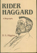 Rider Haggard: a Biography