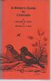 A Birder's Guide to Colorado (Original Title: Birder's Guide to Eastern Colorado)