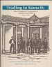 Trading in Santa Fe: the John M. Kingsbury's Correspondence With James Josiah Webb 1853-1861