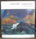 Emil Nolde Landschaften: Aquarelle Und Zeichnungen