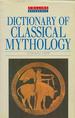 Dictionary of classical mythology.