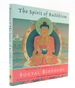 The Spirit of Buddhism: the Future of Dharma in the West
