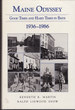 Maine Odyssey: Good Times & Hard Times, Bath, 1936-1986