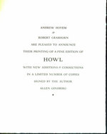 Andrew Hoyem & Robert Grabhorn Are Pleased to Announce Their Printing of a Fine Edition of Howl, With New Additions & Corrections in a Limited Number of Copies, Signed By the Author Allen Ginsberg