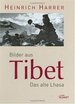 Bilder Aus Tibet: Das Alte Lhasa [Gebundene Ausgabe] Von Heinrich Harrer (Autor)
