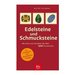 Edelsteine Und Schmucksteine: Alle Arten Und Varietten Der Welt 1900 Einzelstcke [Gebundene Ausgabe] Von Walter Schumann