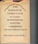The Scholastic Curriculum at Early Seventeenth-Century Cambridge