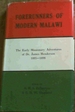 Forerunners of Modern Malawi the Early Missionary Adventures of Dr James Henderson 1895-1898