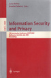 Information Security and Privacy: 7th Australian Conference, Acisp 2002 Melbourne, Australia, July 3-5, 2002 Proceedings (Lecture Notes in Computer Science #2384)