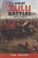 Great Zulu Battles, 1838-1906