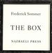 Frederick Sommer: the Box, Limited Edition (First Edition)